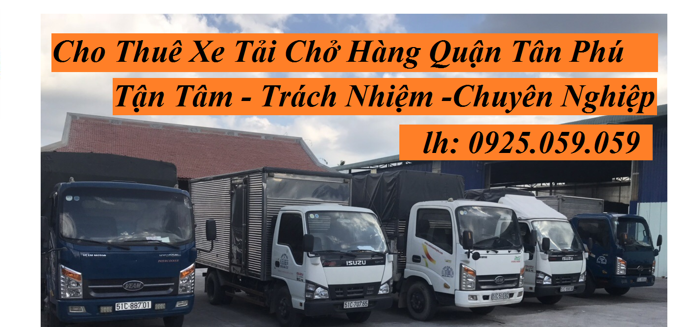 Xe tải chở thuê quận Tân Phú